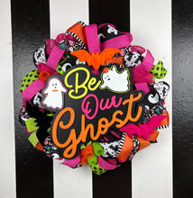 Load image into Gallery viewer, Be our ghost Halloween wreath
