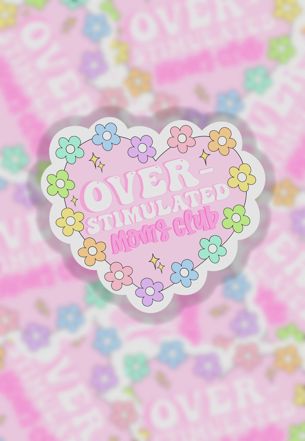 Overstimulated mom sticker