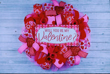 Load image into Gallery viewer, Be my valentine wreath
