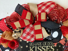 Load image into Gallery viewer, &quot;Beware of dog kisses&quot; wreath (Red)
