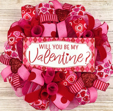 Load image into Gallery viewer, Be my valentine wreath
