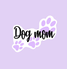 Load image into Gallery viewer, Dog Mom Sticker
