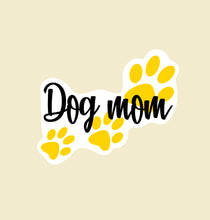 Load image into Gallery viewer, Dog Mom Sticker
