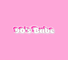 Load image into Gallery viewer, 90&#39;s Babe Sticker
