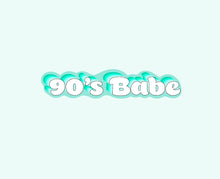 Load image into Gallery viewer, 90&#39;s Babe Sticker
