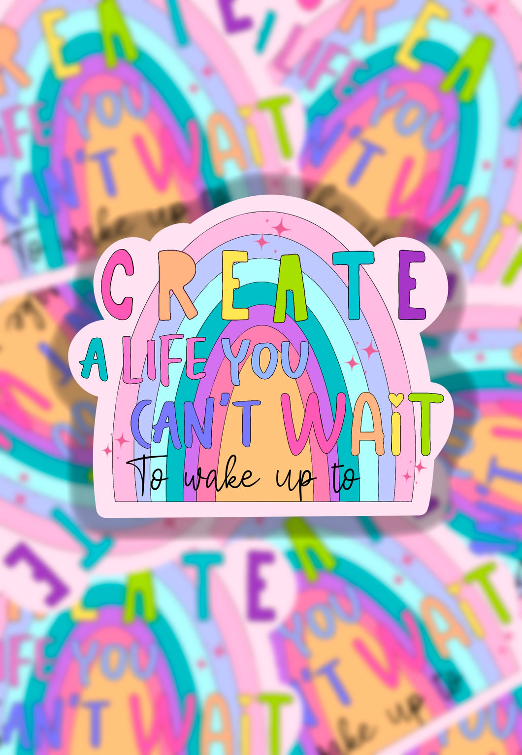 Create your life sticker