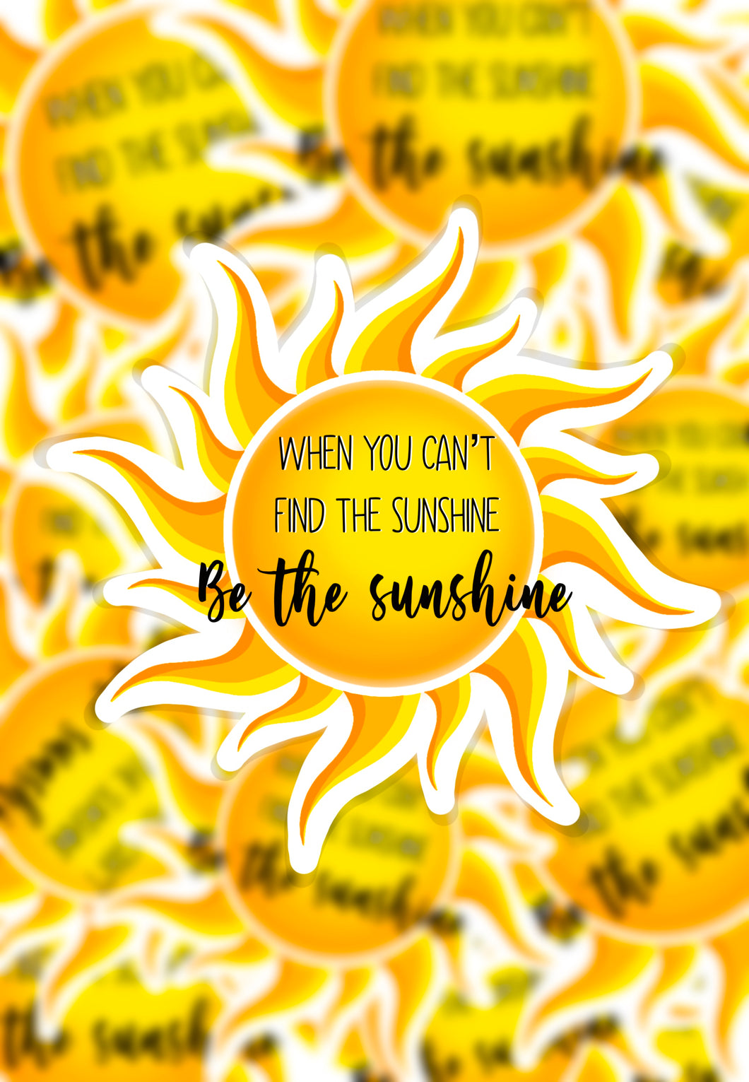 Be The Sunshine Sticker