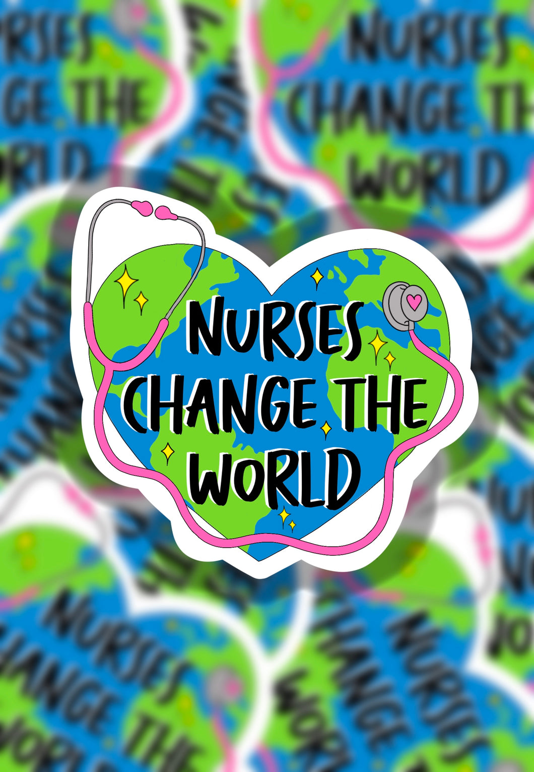 Nurses change the world sticker