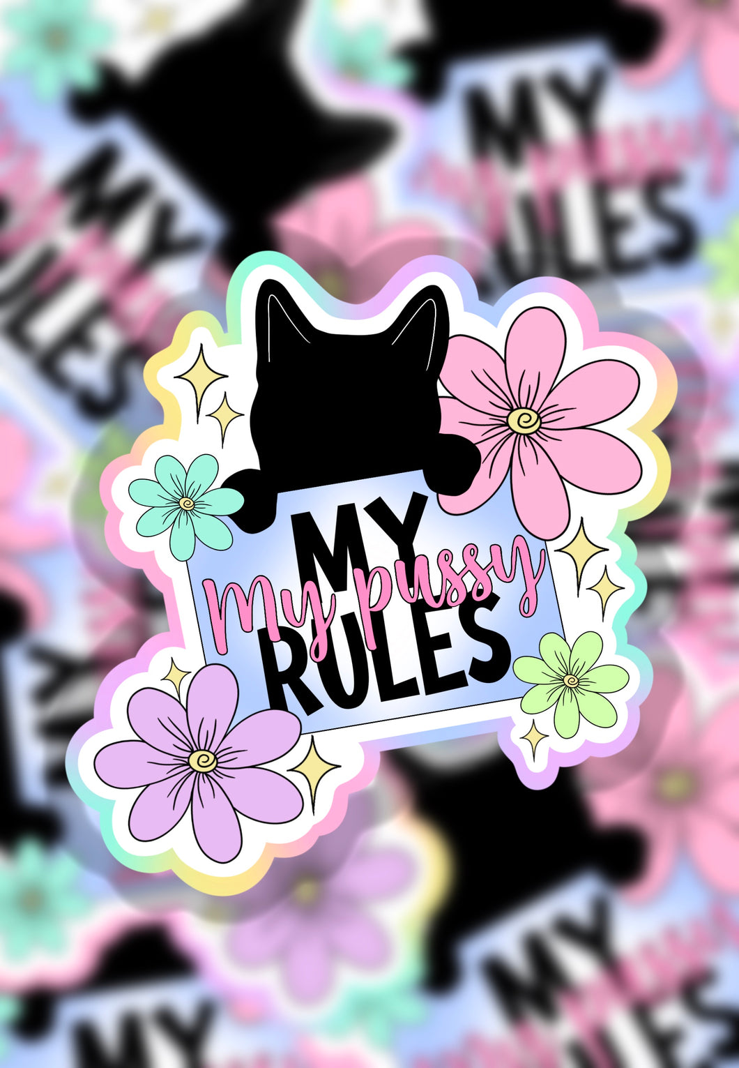 My pussy my rules sticker