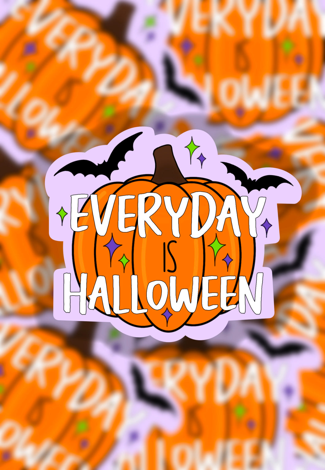 Everyday is Halloween sticker