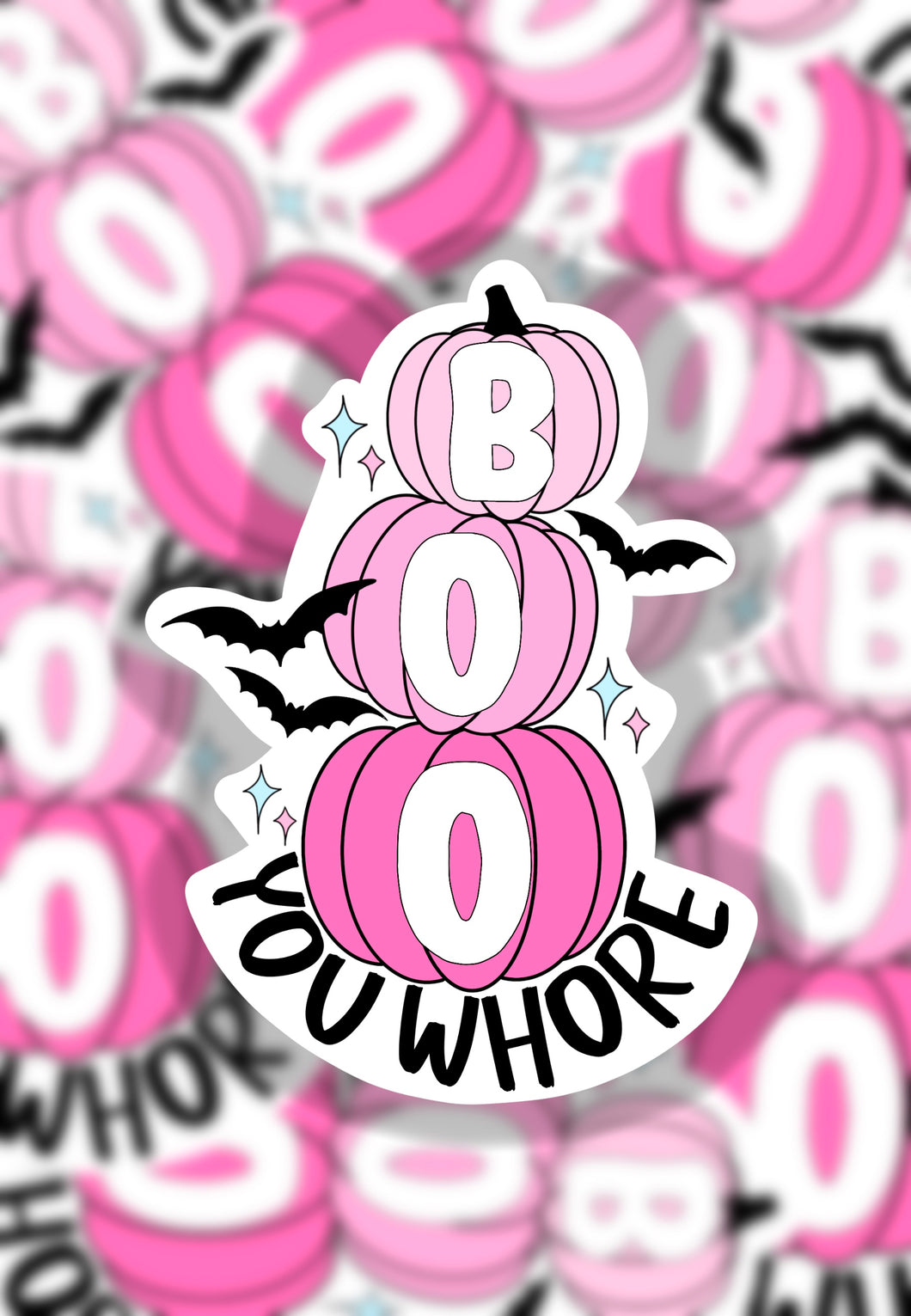 “BOO you whore” sticker