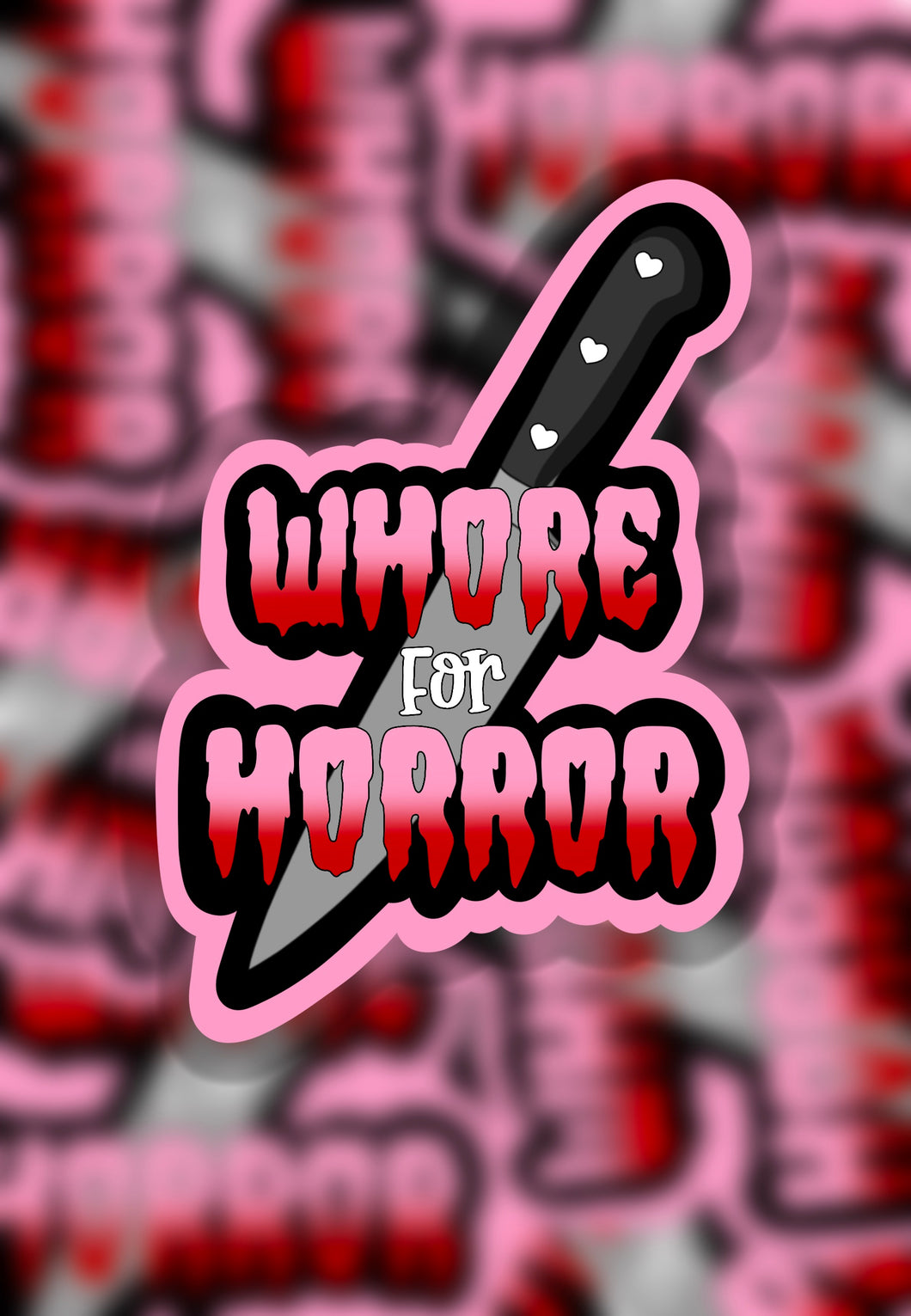 Whore for horror sticker