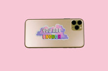 Load image into Gallery viewer, You Are Enough Sticker
