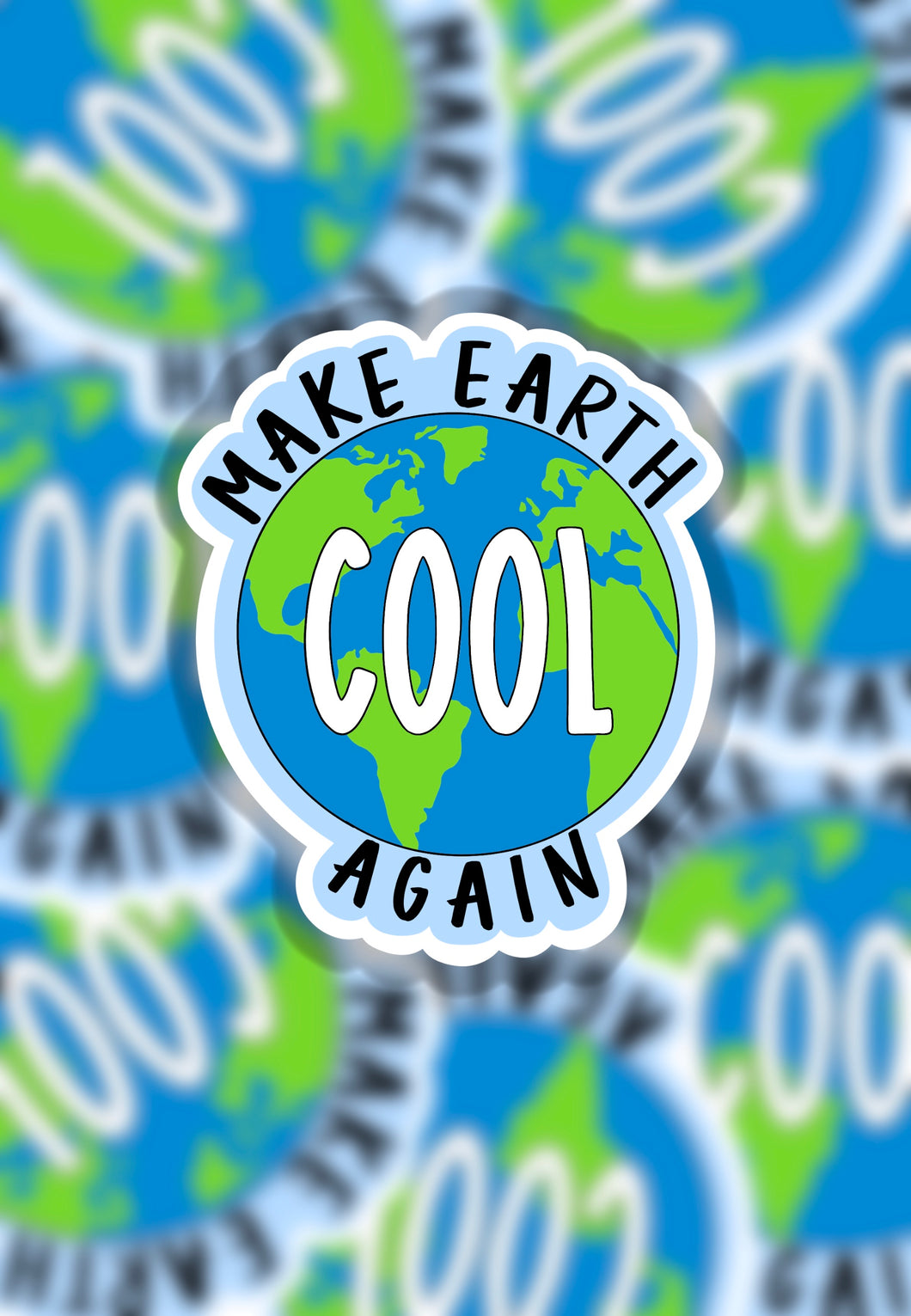 Make the earth cool again sticker