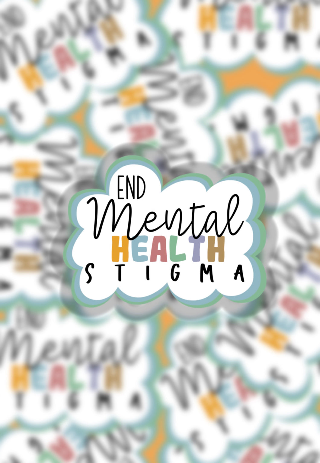 End mental health stigma sticker