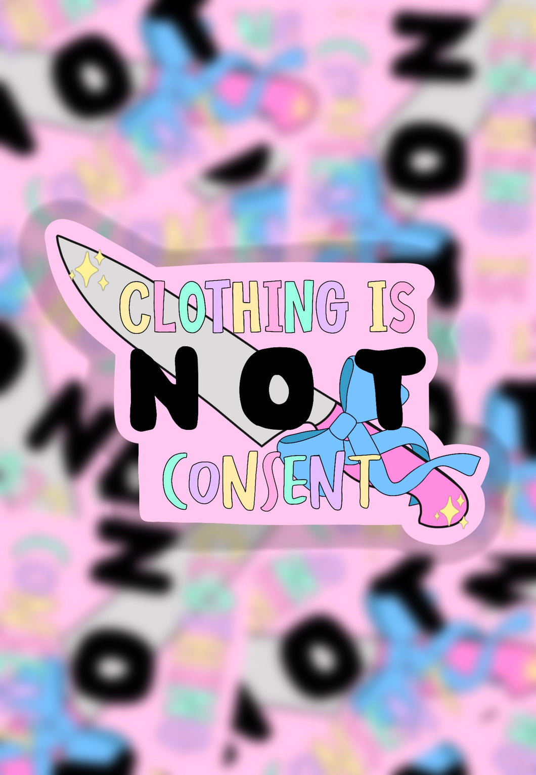 Clothing is not consent sticker