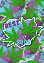 Load image into Gallery viewer, Best buds sticker
